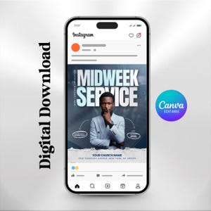 May include: A smartphone displays an Instagram post promoting a Midweek Service. The image features a man in a suit, with text including "Your Church Name" and "Canva Editable". The phone is set against a light background.