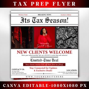 May include: A red and black newspaper-style flyer with the text "Its Tax Season!" in large white letters. The flyer advertises tax preparation services with a photo of a woman in a red dress and the text "New Clients Welcome".