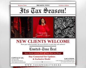 May include: A red and black newspaper-style flyer with the text "Its Tax Season!" in large white letters. The flyer advertises tax preparation services with a photo of a woman in a red dress and the text "New Clients Welcome".
