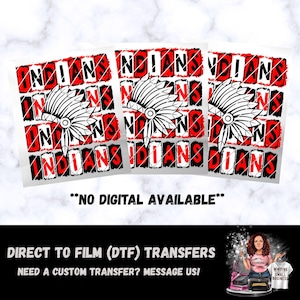 May include: Three DTF transfer sheets with a Native American headdress design. The word "INDIANS" is displayed in red and black block letters. The text "NO DIGITAL AVAILABLE" is also present.