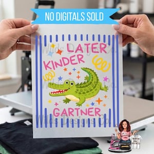 Later Grader DTF, Later first grader transfer, later gator DTF, Last day gator, alligator DTF, Later third grader dtf tranfers, Later kinder Later Kinder