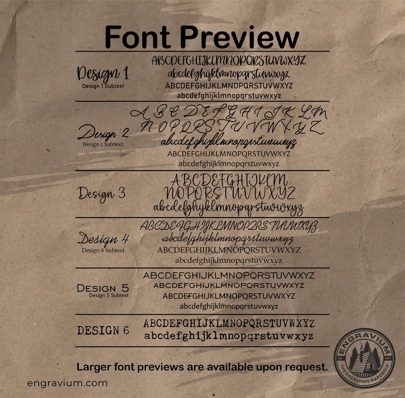 May include: Font preview showing six different font styles in uppercase and lowercase letters. The font styles are labelled Design 1 through Design 6. The text "Larger font previews are available upon request." is displayed below the font styles.