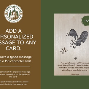 May include: A wooden card with a heart design engraved on it. The card is light brown and has a white background. The text on the card reads "Your special message will be engraved on the back of the card. Up to 150 characters, in this font and size. Placement may vary depending on card design chosen. ENGRAVIUM".