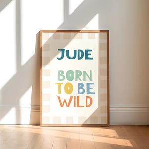 Born to be wild, personalised, children&#39;s prints, nursery name, jungle print, kids bedroom, name print, safari nursery, jungle bedroom