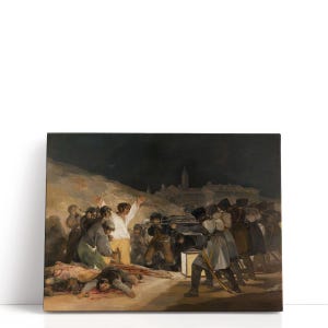 May include: A canvas print of Francisco Goya's "The Third of May 1808". The painting depicts a nighttime execution scene with soldiers aiming rifles at a group of civilians. The artwork features dark tones and dramatic lighting.