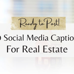 60 Real Estate Instagram Captions, Social Media Captions and Prompts for Real Estate, Instagram, Pinterest and Facebook Captions v1