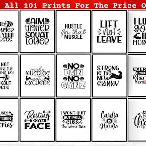 May include: A collection of 15 black and white motivational prints with fitness-related quotes. Each print features bold typography and graphics, such as dumbbells and flexing arms. The prints are displayed in black frames, perfect for a home gym or fitness studio.