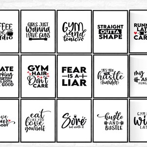 May include: A collection of framed black and white motivational posters with various fitness-related quotes. The quotes include phrases like "Coffee and Cardio," "Girls Just Wanna Have Guns," and "Gym Hair Don't Care."