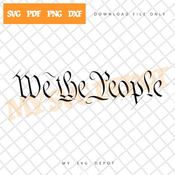 We The People SVG Constitution United States Constitution | Etsy