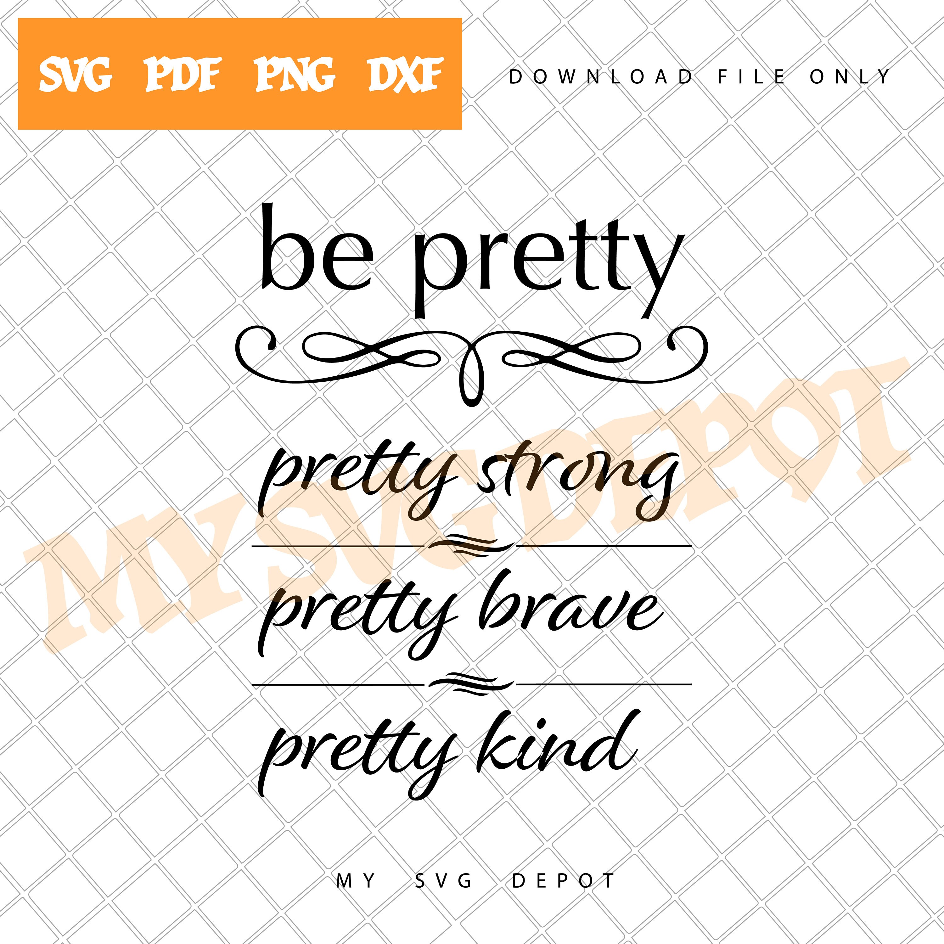 Be pretty svg Inspirational svg self love svg acceptance Etsy