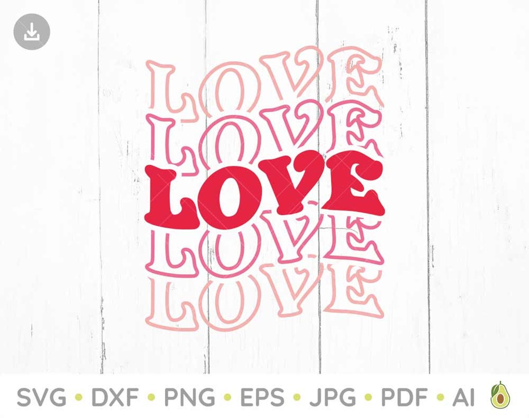 Love Svg, Valentine SVG, Valentine's Day SVG, Valentine Shirt Svg ...