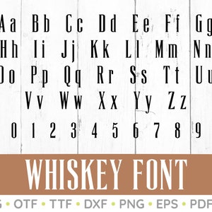 Whiskey Font Svg, Whiskey Font, Font Svg, Digital Download, SVG
