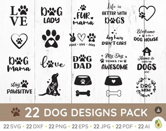 Dog svg bundle, dog lover svg, dog mom svg, fur mom svg, pawsitive svg, dog sayings svg, paw svg, dog clipart, puppy svg, pdf, png, dxf, ai