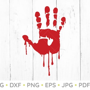 Bloody Handprint SVG, Bloody Handprint PNG, Cut Files, Halloween SVG, Horror movie svg