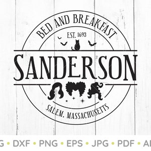 Sanderson Bed and Breakfast SVG, Halloween SVG PNG, Sanderson Sisters Svg, Hocus Pocus Svg Png, Cut bestanden, Svg, Png, Dxf bestanden, Cricut