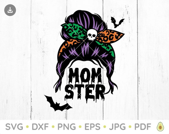 Momster SVG, Halloween Mom Svg, Momster Messy Bun Png, Halloween Svg, Spooky Svg, cut files, dxf files, cricut