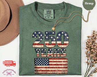 250 Years Shirt, America Anniversary Tee, Patriotic USA Flag Shirt, 1776 2026 America 250 Shirt, Comfort Colors Vintage Tee