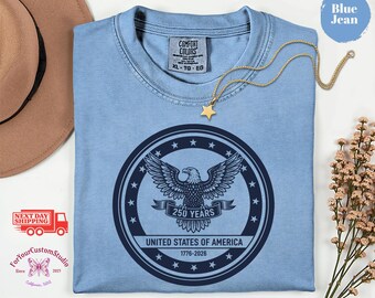 USA 250 Years Shirt, America Anniversary Tee, Patriotic Eagle Shirt, United States Of America 1776 2026 Shirt, Comfort Colors USA Tee