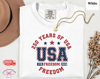 250 Years USA Shirt 2026, USA 250 Anniversary Shirt, 4th of July Shirt, Patriotic USA Tee, American Flag Shirt, Independence Day Outfit