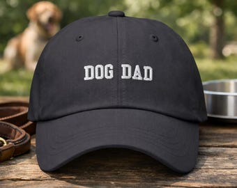 Dog Dad Hat, Embroidered Dog Dad Cap, Custom Baseball Hat, Gift for Dog Dad, Adjustable Cotton Dad Cap