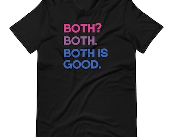 Camiseta sutil orgulho bi: "Ambos são bons" Roupas bissexuais