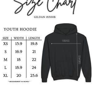 May include: Youth hoodie size chart with measurements in inches for sizes XS to XL. The chart shows width and length measurements for each size. The chart also includes care instructions for the hoodie.