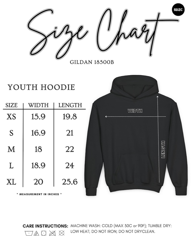 May include: Youth hoodie size chart with measurements in inches for sizes XS to XL. The chart shows width and length measurements for each size. The chart also includes care instructions for the hoodie.