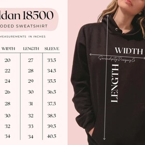 May include: Size chart for a Gildan 18500 hooded sweatshirt. The chart shows the width, length, and sleeve length in inches for sizes S through 5XL.