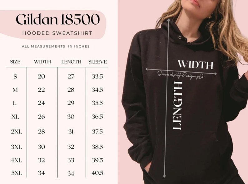 May include: Size chart for a Gildan 18500 hooded sweatshirt. The chart shows the width, length, and sleeve length in inches for sizes S through 5XL.