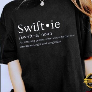 Swiftie Definition Shirt Swiftie Shirt Taylor Gift for Fan - Etsy