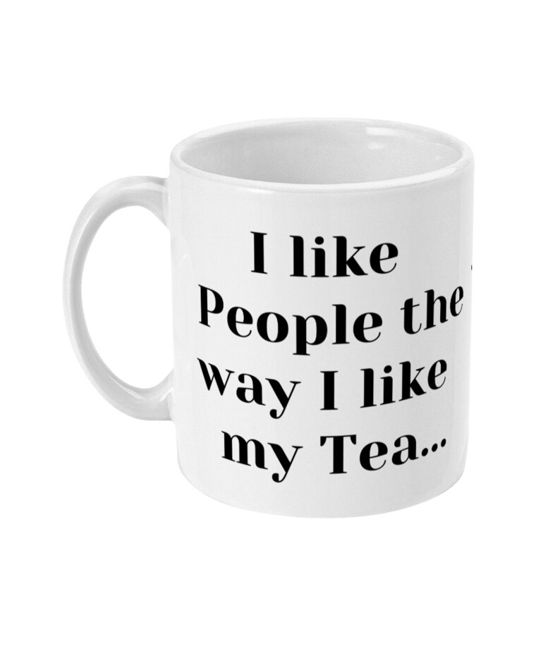 Ich Mag Menschen Wie Meinen Tee Ich mag Menschen so wie ich meinen Tee mag in einer Tasche - Etsy.de