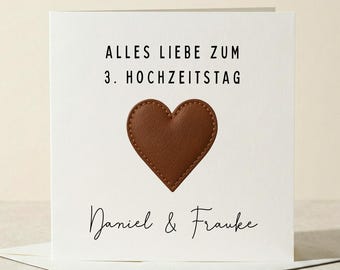 3. Hochzeitstag Karte, Lederhochzeit Glückwunschkarte, personalisierte Karte zum Hochzeitstag, Lederherz-Druck / Klappkarte 15 x 15 cm