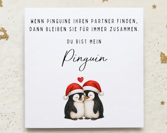 Weihnachtskarte Pinguin | Weihnachtskarte Partnerin, Partner, Freund, Freundin, Frau, Mann | süß & niedlich, Liebesbeweis Klapp Karte 15x15