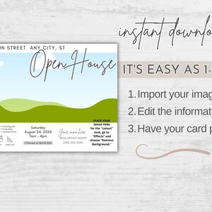 May include: A green and blue open house announcement card with a house illustration and text that reads "Open House" and "It's easy as 1-2-3!"  The card also includes the date and time of the open house, the address, and the price of the house.  The text also reads "Import your images", "Edit the information", and "Have your card printed".