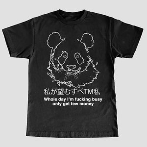 Whole day I&#39;m f**king busy, only get few money T-Shirt