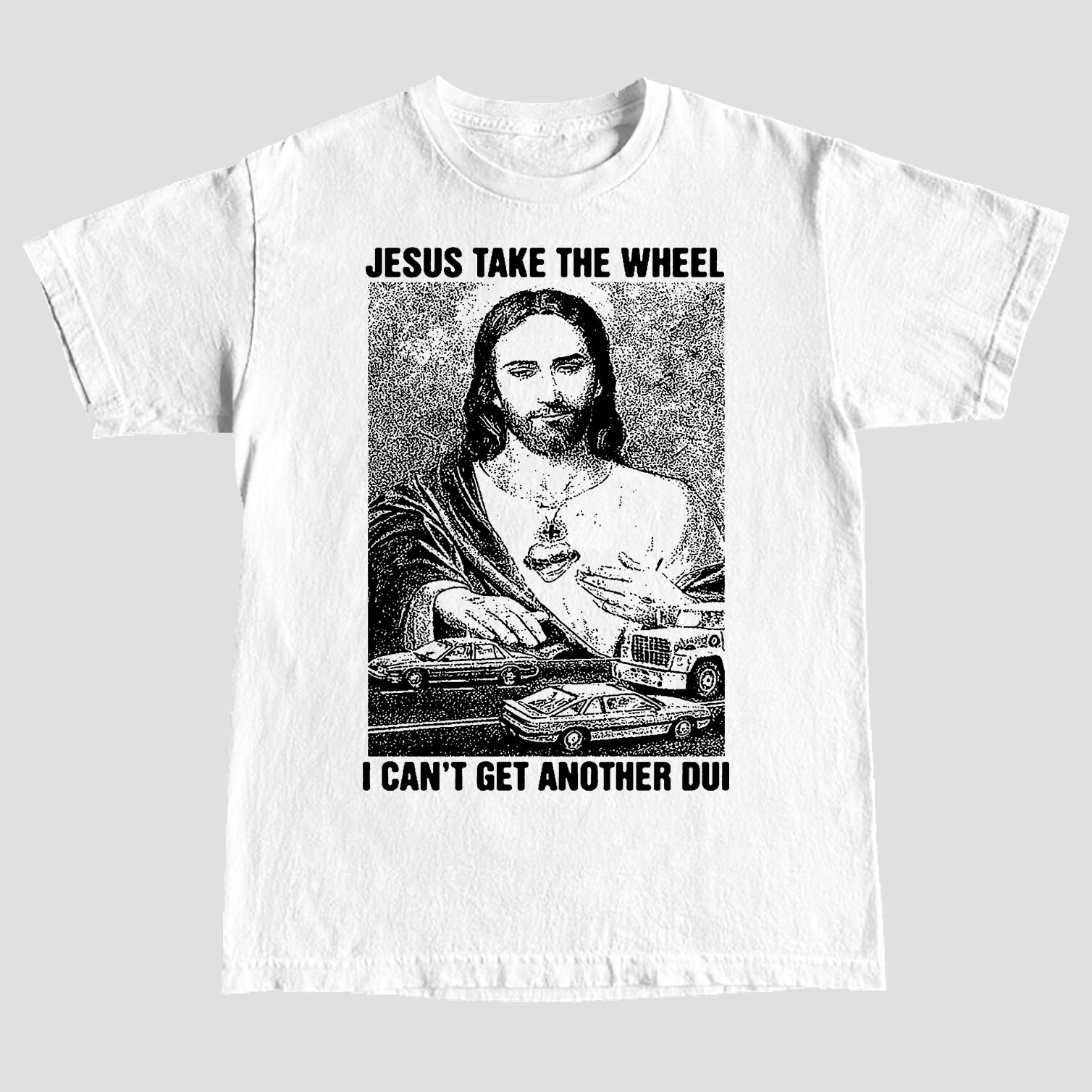 Jesus Take The Wheel Tee Jesus Take The Wheel Tee