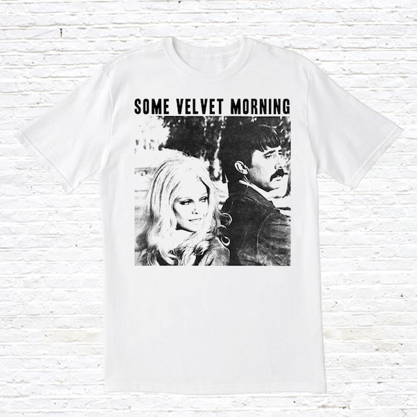 Some Velvet Morning T-Shirt