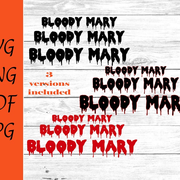 Bloody Mary svg horror png Bloody mary horror svg cut file Digital Clipart Cricut Cut File Silhouette instant download