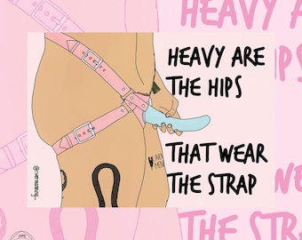 Heavy Are The Hips A4 A5 LGBTQ Queer Digital Illustration Print