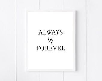 Always Forever SVG/PNG/PDF. Valentine&#39;s Day Wall Art and Decor. Love Cut File and Digital Print.