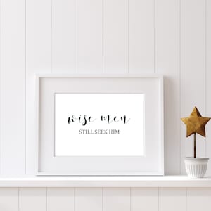 Wise Men Still Seek Him SVG. Holiday Cut File. Holiday Digital Print. Modern Farmhouse Christmas Sign. Christmas Decor.