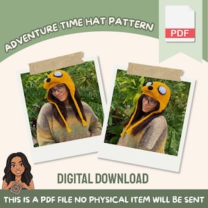 May include: Digital download of an Adventure Time hat pattern. The image shows a yellow crocheted hat with black and white details, resembling the character Jake the Dog. The text "Adventure Time Hat Pattern" and "Digital Download" are visible.