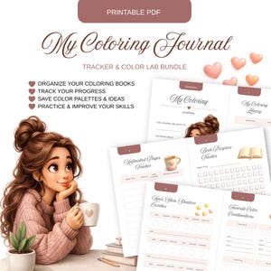 May include: A printable PDF coloring journal tracker and color lab bundle featuring a cartoon illustration of a person with brown hair holding a mug, alongside pages for tracking book progress, unfinished pages, and color combinations with heart icons.