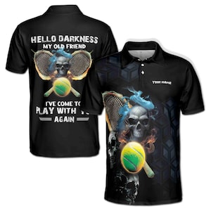 Custom Name Hello Darkness My Old Friend Skull Tennis Men&#39;s Polo Shirt S-5XL