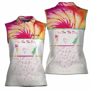 Custom Color Dye Plan For The Day Golf Women Sleeveless Polo XS-4XL