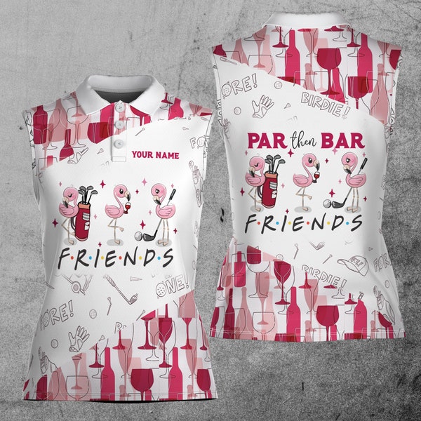 Wine Par Then Bar Women Golf Team Apparels Custom Name Funny 3D Women Sleeveless Polo Size XS-4XL