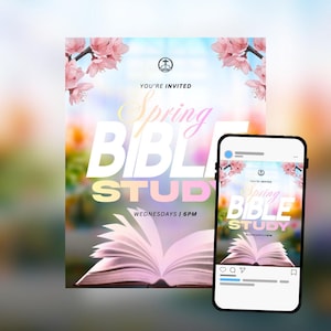 May include: A digital graphic promoting a Spring Bible Study. The design features an open book, cherry blossoms, and the text "Spring Bible Study" with the time and day listed. A smartphone displays the same graphic.