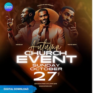 May include: A flyer for an Autumn Church Event on Sunday, October 27th. The flyer features three men in suits and ties, with the text "Autumn Church Event" in a large, bold font. The event is hosted by Church of God and will be held at 1234 State Street, City, State 12345. The flyer also includes the website address, churchofgod.com.