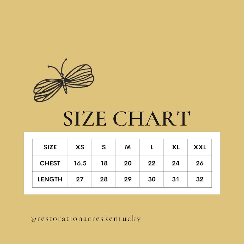 May include: A size chart with chest and length measurements in inches, ranging from XS to XXL. The chart is on a tan background with a butterfly graphic and the text "SIZE CHART". The Etsy shop's name is also included.