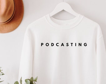 Podcasting shirt, long sleeve, sweatshirt, hoodie, tank top, mask, gift, podcast, unisex crewneck